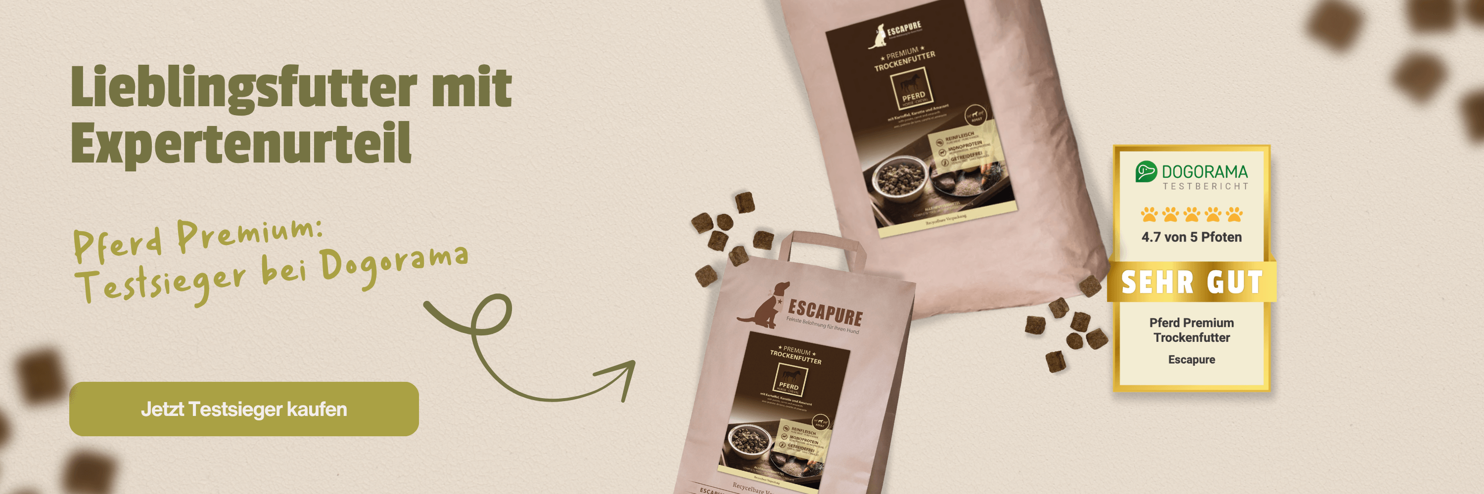 Werbeanzeige für ESCAPURE Premium Trockenfutter Pferd: Testsieger bei Dogorama mit 4,7 von 5 Pfoten und der Bewertung ‚Sehr Gut‘. Zwei Futterverpackungen abgebildet, mit Krokettendetails und einem Button mit der Aufschrift ‚Jetzt Testsieger kaufen